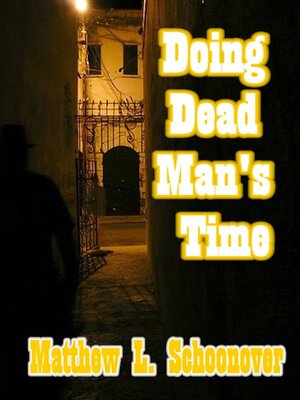 cover image of Doing Dead Man's Time